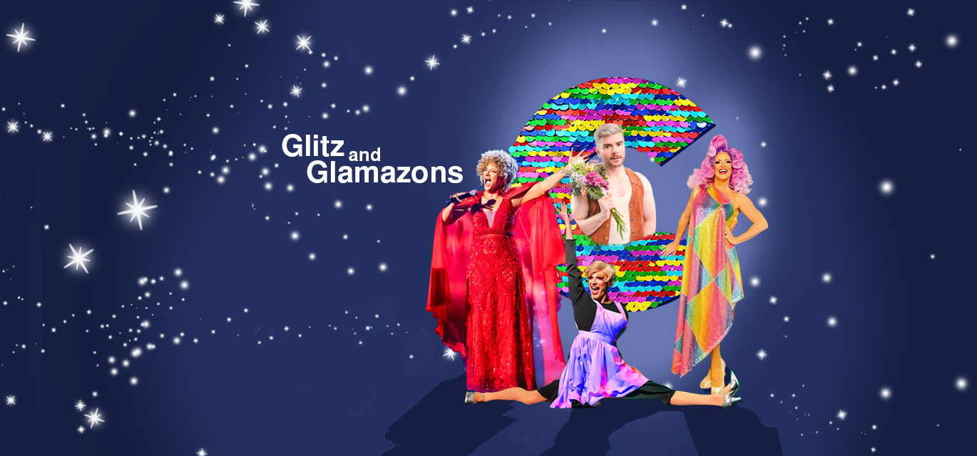 Glitz and Glamazons