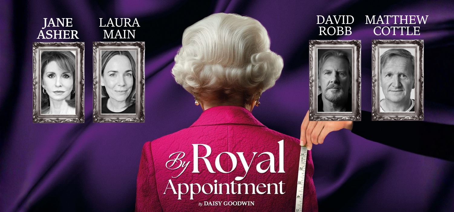 Call The Midwife’s Laura Main To Join Jane Asher In New Uk Tour Of Daisy Goodwin’s By Royal Appointment